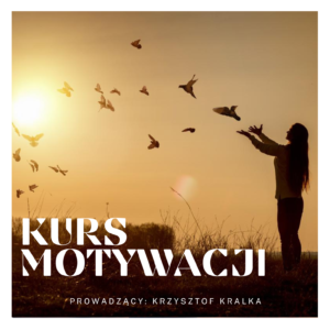 Kurs Motywacji