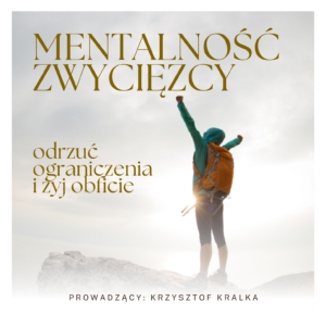 Kurs „Mentalność zwycięzcy 2 - 10.2024